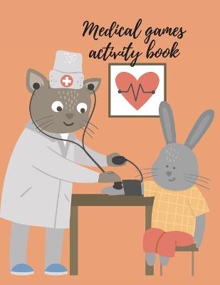 Book cover for Medical games activity book