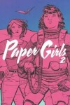Book cover for Paper Girls, Volume 2
