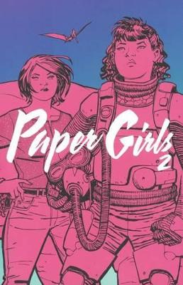 Book cover for Paper Girls, Volume 2
