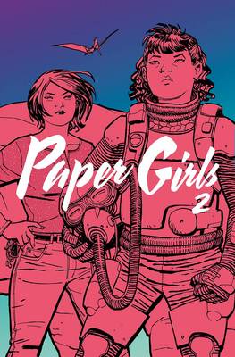 Book cover for Paper Girls Volume 2