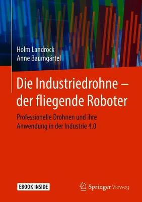 Book cover for Die Industriedrohne - Der Fliegende Roboter