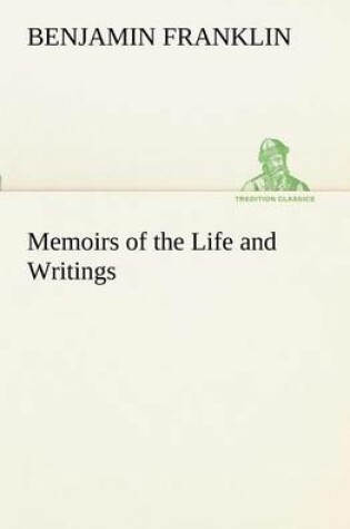 Cover of Memoirs of the Life and Writings