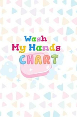 Cover of Wash My Hands Chart