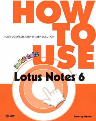 Book cover for How to Use Lotus Notes 6