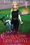 Book cover for Easy Come, Easy Ghost