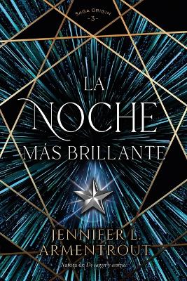 Book cover for La Noche Mas Brillante