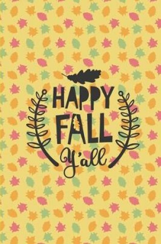 Cover of Happy Fall Ya'll