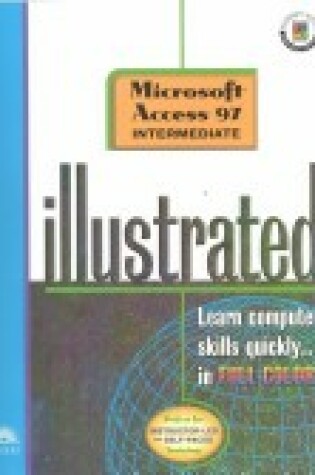 Cover of Microsoft Access 97 Illustrated Intermediate