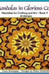 Book cover for Mandalas in Glorious Color Book 9
