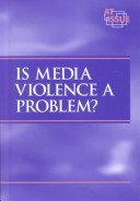 Book cover for Is Media Violence a Problem?