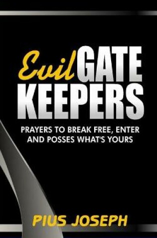 Cover of Evil Gatekeepers