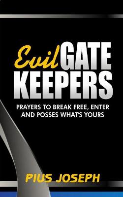 Book cover for Evil Gatekeepers