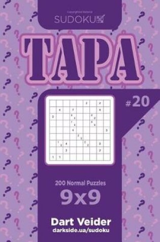 Cover of Sudoku Tapa - 200 Normal Puzzles 9x9 (Volume 20)