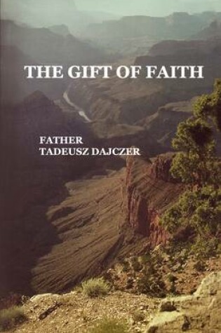 Cover of The Gift of Faith