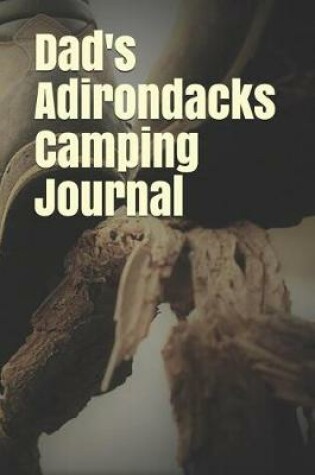 Cover of Dad's Adirondacks Camping Journal