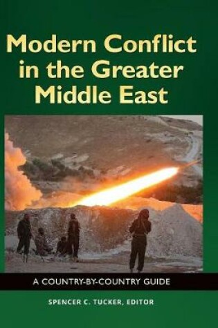 Cover of Modern Conflict in the Greater Middle East