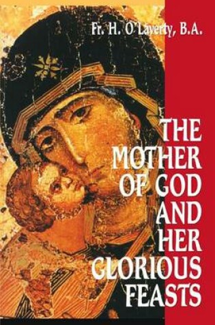 Cover of Mother of God and Her Glorious Feasts