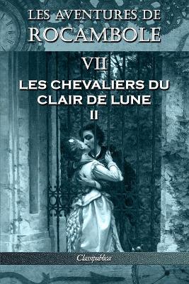 Cover of Les aventures de Rocambole VII