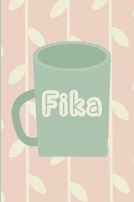 Book cover for Fika is a Good Idea