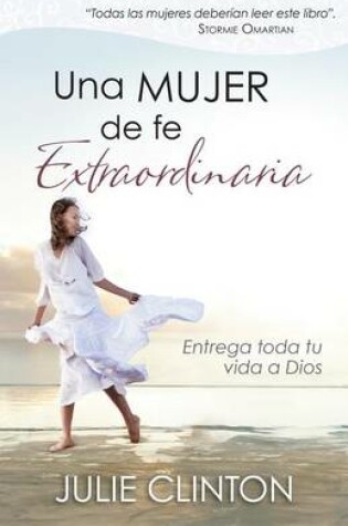 Cover of Una Mujer de Fe Extraordinaria