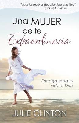 Book cover for Una Mujer de Fe Extraordinaria