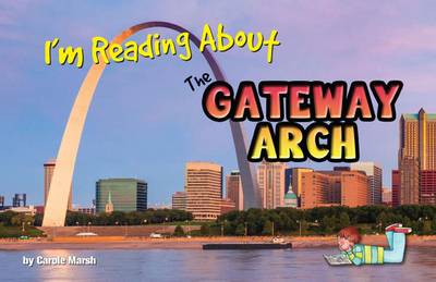 Book cover for I'm Reading about the Gateway Arch