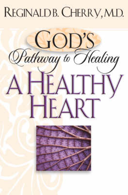 Book cover for A God's Pathway to Healing: a Healthy Heart