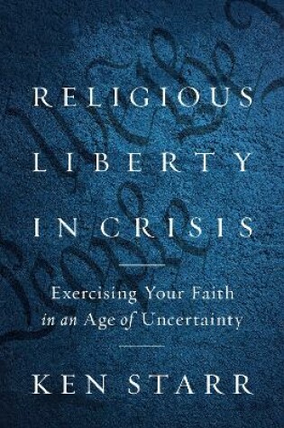 Cover of Religious Liberty in Crisis