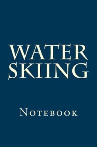 Cover of Water Skiing