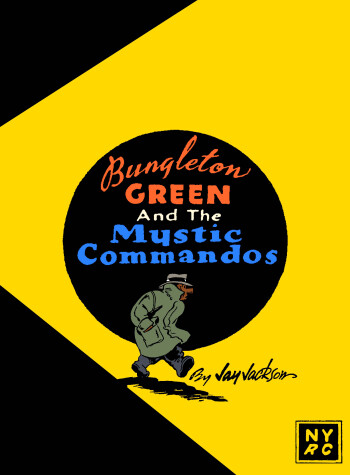 Book cover for Bungleton Green and The Mystic Commandos