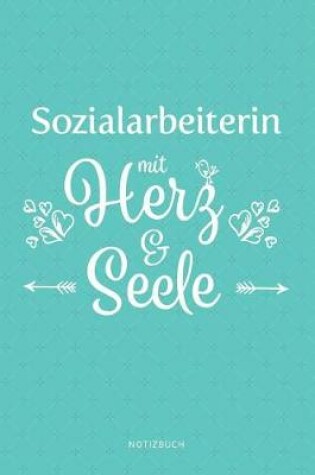 Cover of Sozialarbeiterin Mit Herz & Seele Notizbuch