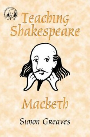 Cover of Teaching Shakespeare: Macbeth Teacher's Book