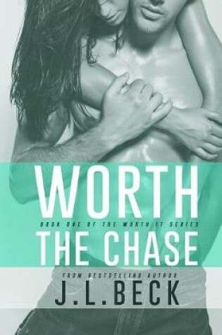 Cover of Worth the Chase