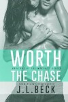 Book cover for Worth the Chase