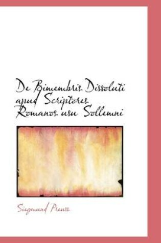 Cover of de Bimembris Dissoluti Apud Scriptores Romanos Usu Sollemni