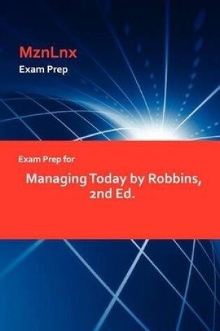 Cover of Exam Prep for Managing Today by Robbins, 2nd Ed.