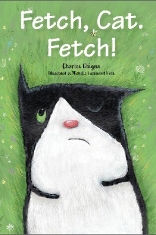 Cover of Fetch, Cat. Fetch!