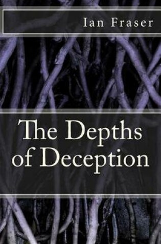 Cover of The Depths of Deception