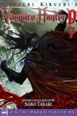 Cover of Hideyuki Kikuchi's Vampire Hunter D Volume 7
