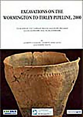 Book cover for Excavations on the Wormington to Tirley Pipeline, 2000