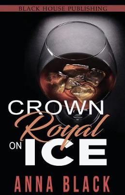 Book cover for Crown Royal On Ice