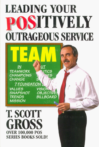 Book cover for Leading Your Positively Outrageous Service Team