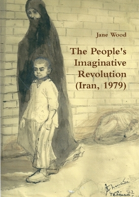 Book cover for The People's Imaginative Revolution (Iran, 1979)