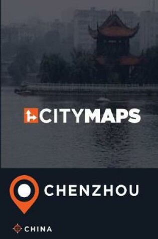 Cover of City Maps Chenzhou China