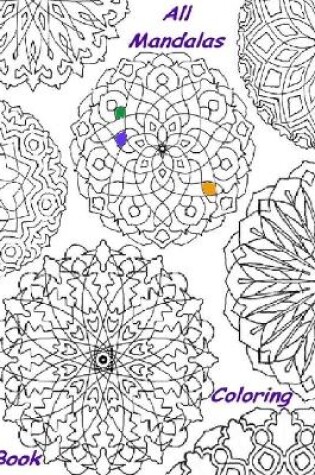Cover of All Mandalas Coloring Book