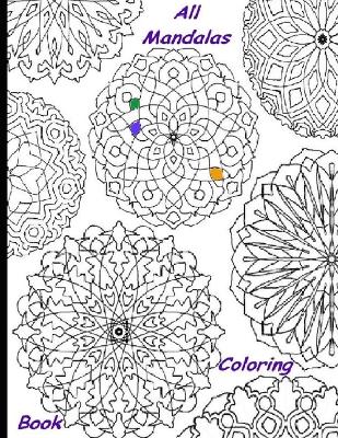 Book cover for All Mandalas Coloring Book