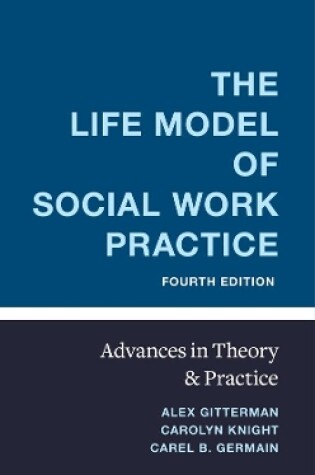 Cover of The Life Model of Social Work Practice