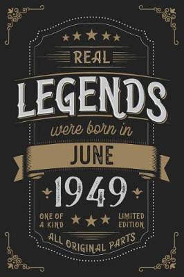 Book cover for Real Legends were born in June 1949