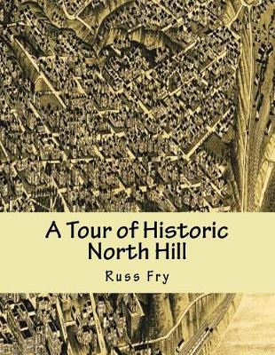 Book cover for A Tour of Historic North Hill