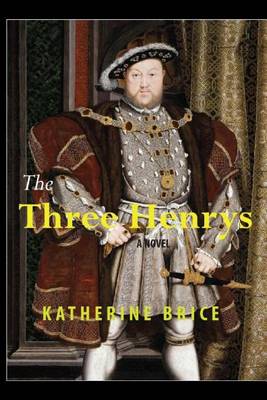 Book cover for The Three Henrys